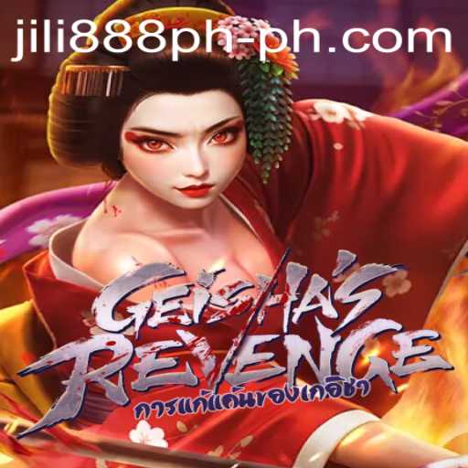 Exploring the Exciting World of GeishasRevenge: A Thrilling Experience with jili888.ph